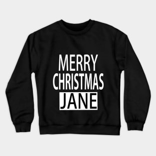 Merry Christmas Jane Crewneck Sweatshirt